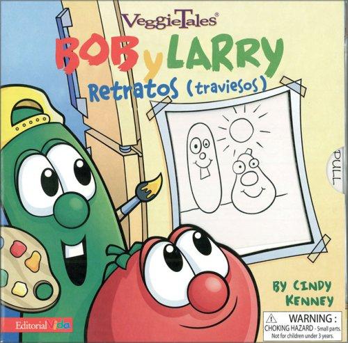 Retratos Comicos De Bob Y Larry/ Bob & Larry's Silly Slides;Big Idea Books Kenney, Cindy