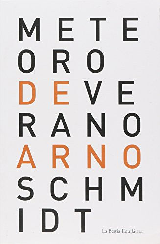 Meteoro de verano Schmidt, Arno