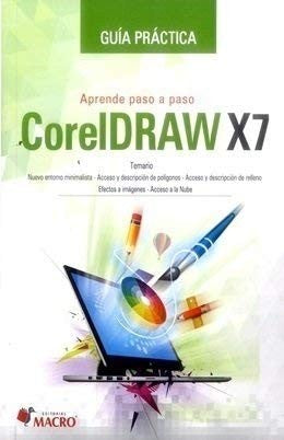 Guia practica aprende paso a paso Coreldraw X7