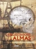 Los secuestradores de almas Abgrall, Jean-Marie
