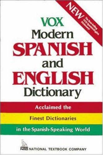 Vox Modern Spanish and English Dictionary: English-Spanish/Spanish-English Vox