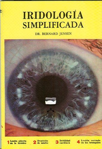 Iridologia Simplificada/ Iridology Simplified Dr. Bernard Jensen and Jensen, Bernard