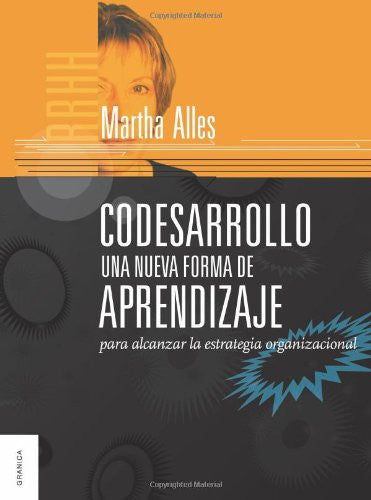 CODESARROLLO UNA NUEVA FORMA DE APRENDIZAJE PARA ALCANZAR LA ESTRATEGIA ORGANIZACIONAL