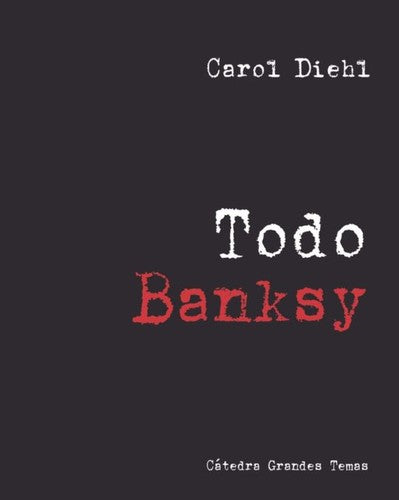 TODO BANKSY Diehl, Carol