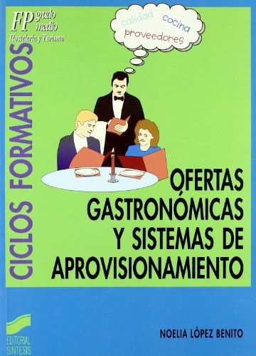 Ofertas gastronómicas y sistemas de aprovisionamiento Lopez, Noelia