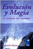 Evolucion y Magia Roze, Janis
