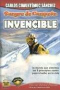 SANGRE DE CAMPEON INVENCIBLE