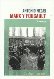 Marx y Foucault Negri, Antonio
