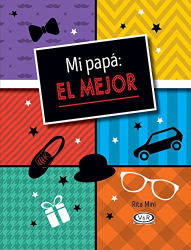 MI PAPÁ: EL MEJOR