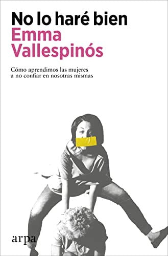 No lo haré bien Vallespinós, Emma