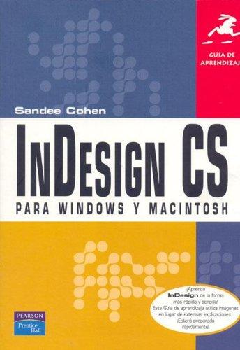 INDESIGN CS PARA WINDOWS Y MACINTOSH Cohen, Sandee