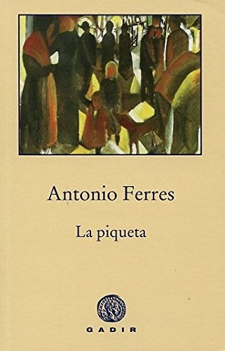 Piqueta, La Antonio Ferres
