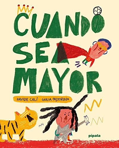 Cuando sea mayor / Pd.