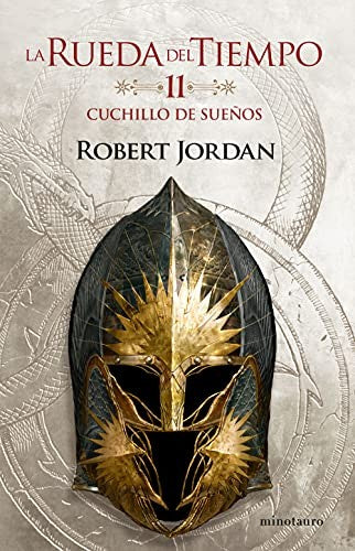 La Rueda del Tiempo nº 11/14 Cuchillo de sueños Jordan, Robert