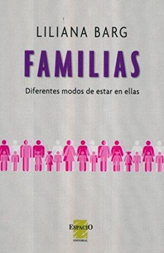 FAMILIAS, DIFERENTES MODOS DE ESTAR EN ELLAS