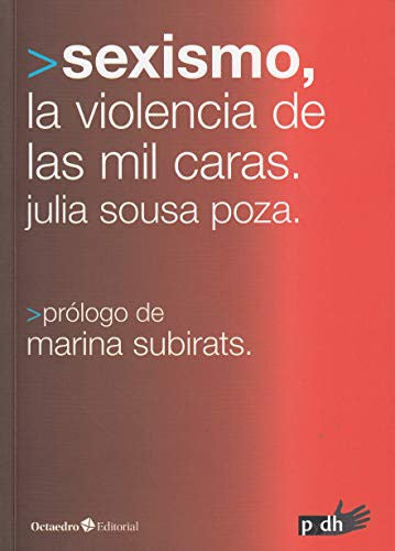 Sexismo, la violencia de las mil caras