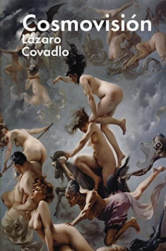 COSMOVISIÓN Covadlo, Lázaro