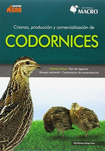Crianza, producción y comercialización de codornices