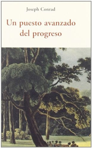 Puesto Avanzado Del Progreso, Un Joseph Conrad