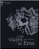 VIAJES DE EROS, LOS