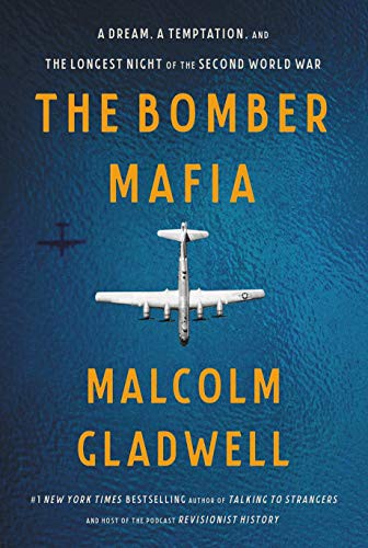 The Bomber Mafia Gladwell, Malcolm