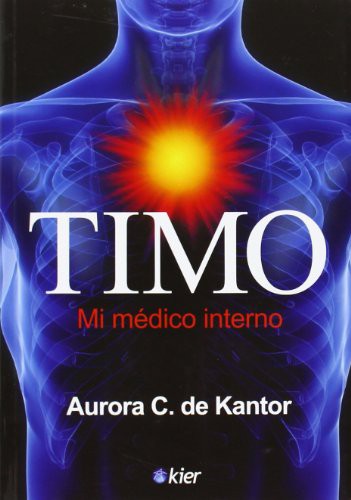 Timo. Mi médico interno Kantor, Aurora C. de