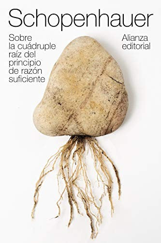 Sobre la cuádruple raíz del principio de razón suficiente