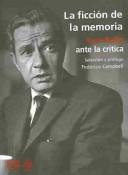 FICCION DE LA MEMORIA, LA. JUAN RULFO ANTE LA CRITICA