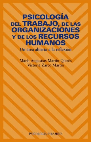 Psicología del Trabajo, de las Organizaciones y de los Recursos Humanos