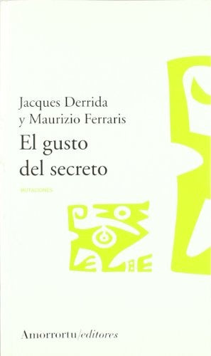 GUSTO SECRETO, EL (Spanish Edition) Amorrortu Editores España SL