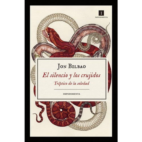 El silencio y los crujidos