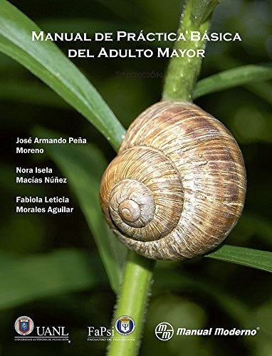 Manual de práctica básica del adulto mayor Peña Moreno, José Armando