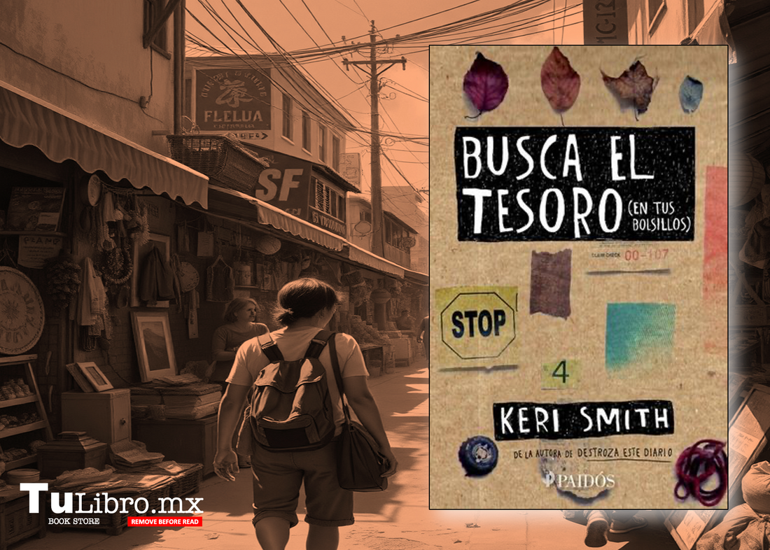 "Busca El Tesoro (En Tus Bolsillos)" de Keri Smith: Encuentra la Magia en lo Cotidiano
