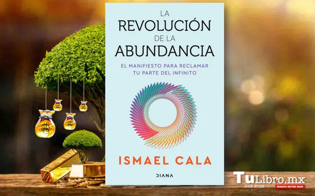 Descubre “La revolución de la abundancia” de Ismael Cala: El libro que cambiará tu mentalidad para siempre
