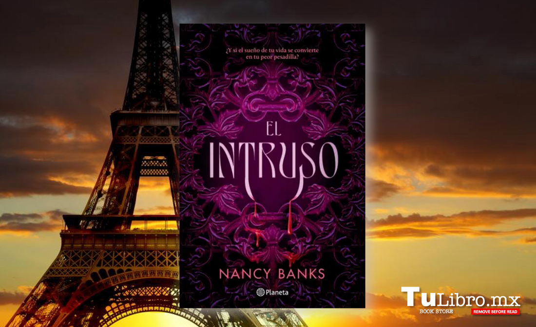 El intruso de Nancy Banks: Un Viaje Inolvidable al París Más Oscuro