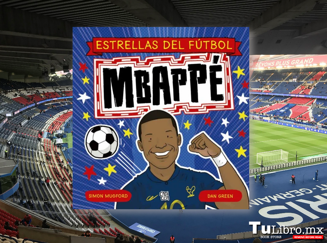 ⚽ Kylian Mbappé: El Libro que Convierte a los Niños en Lectores Apasionados 📚