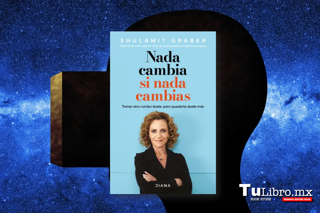 Nada cambia si nada cambias: la guía definitiva para transformar tu vida sin violentarte 🌱