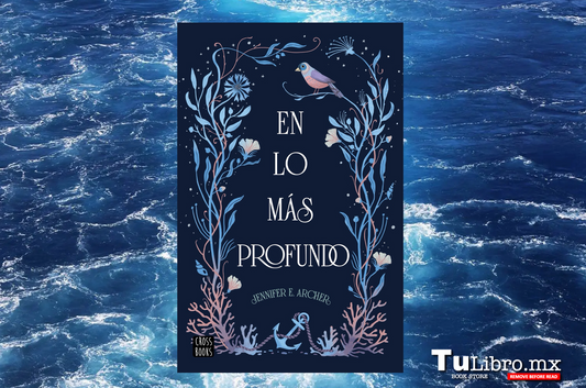 En lo más profundo, de Jennifer E. Archer: reseña de la novela romántica juvenil que pronto llegará al cine