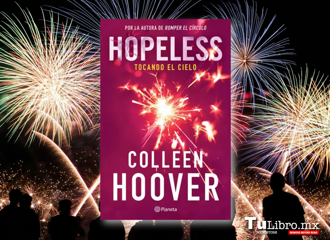 Hopeless. Tocando el cielo, de Colleen Hoover: reseña del libro que lanzó a la autora más leída del momento