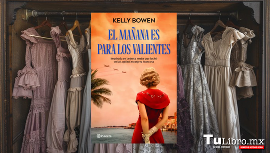 El mañana es para los valientes, de Kelly Bowen: la novela inspirada en la única mujer que sirvió en la Legión Extranjera Francesa
