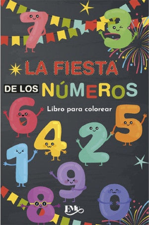 La fiesta de los números ( Libro para colorear )