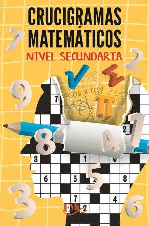 Crucigramas Matemáticos. Nivel Secundaria