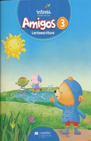 Paq. Amigos Lectoescritura 3 Serie Infinita Preescolar (libro De Estudio + Cuaderno De Trabajo)