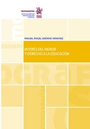 Interés del Menor y Derecho a la Educación [Paperback]