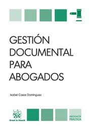 Gestión documental para abogados [Paperback] Reyes, Roberto
