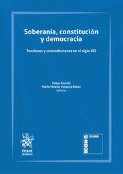 Soberanía, Constitución y Democracia. Tensiones y contradicciones en el siglo XXI [Paperback]