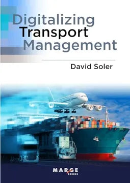 Digitalizing transport management [Paperback] Soler, David