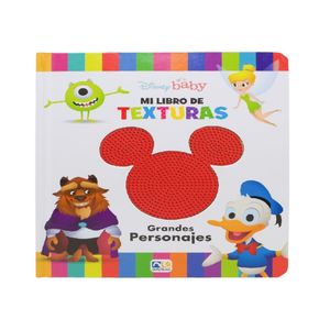 Mi libro de texturas Disney baby. Grandes personajes / Pd.