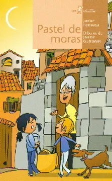 Pastel de moras [Paperback] Fonseca García-Donas, Javier