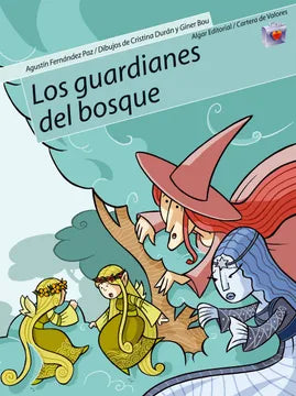 Los guardianes del bosque [Paperback] Fernández Paz, Agustín